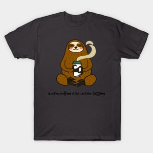 Warm coffee and warm fuzzies T-Shirt